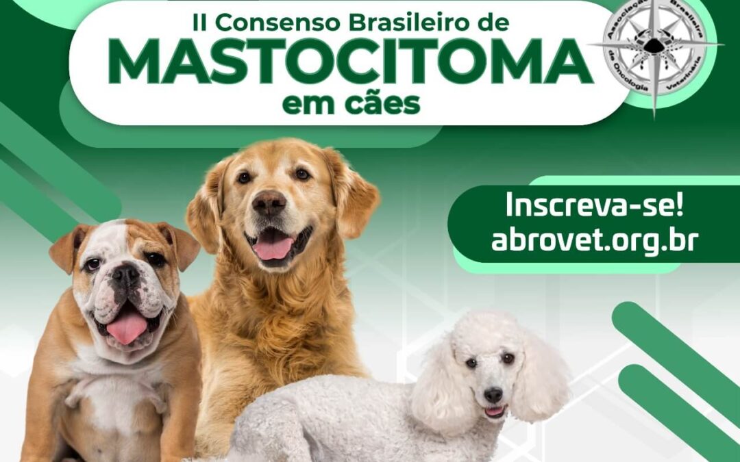 II Consenso Brasileiro de Mastocitoma em Cães